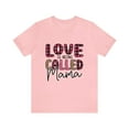 thumbnail image 1 of Love Is Being Called Mama Unisex Jersey Short Sleeve Tee, 1 of 4