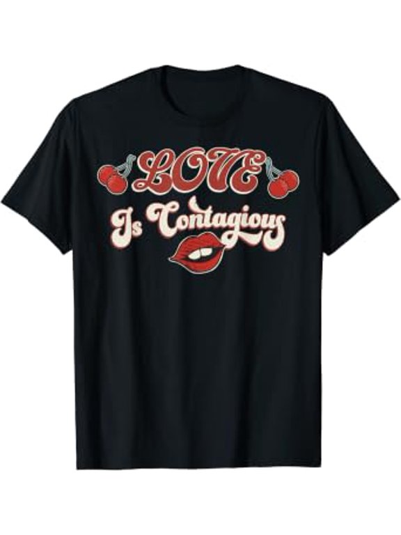 Love Is Contagious, Kissing Lips, Funny Lips Valentine'S Day T-Shirt