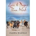 thumbnail image 1 of Love Is Deeper Than Words: Key Lessons From The Prophets, (Paperback), 1 of 1