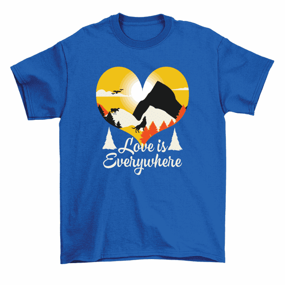Love Is Everywhere T-Shirt Nature Heart Forest Outdoors Tee Women Unisex