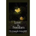 thumbnail image 1 of Love Is Freedom (Paperback), 1 of 1
