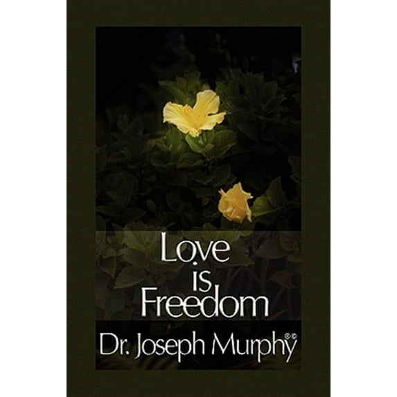 Love Is Freedom (Paperback)