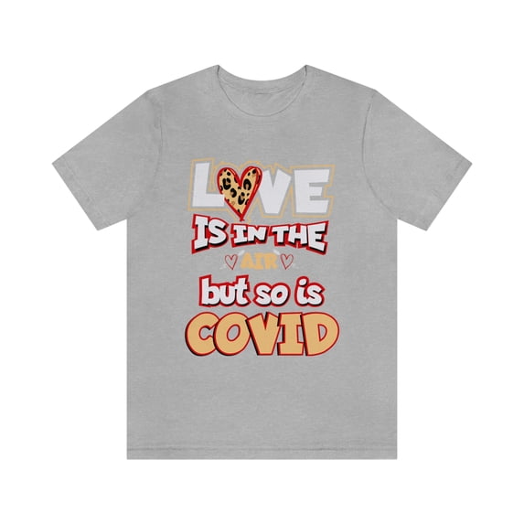 Love Is In The Air But So Is Covid Funny T-Shirt Cute Nurse Valentine Shirt