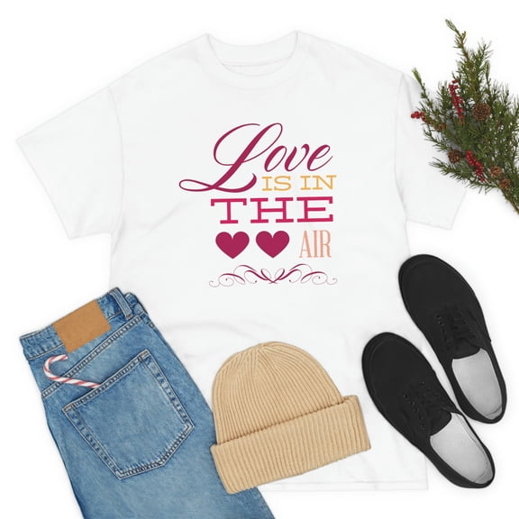 Love Is In The Air Valentine's Day Casual Fashion Unisex Heavy Cotton Tee