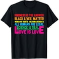 thumbnail image 1 of Love Is Kindness T-Shirt Black Lives LGBT Equality Feminist, 1 of 3