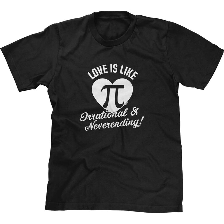 Pie Calculus Love Is Like Pi Irrational Neverending Math Nerd Geek Joke Funny Humor ...