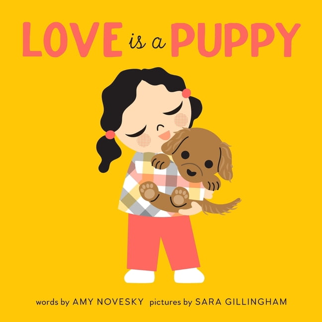 Love Is Love Is a Puppy: A Board Book, (Board Book)