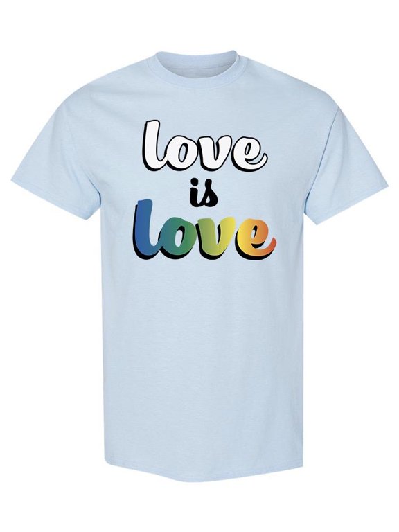 Love Is Love T-Shirt Men -SPIdeals Designs, Male Large