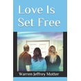 thumbnail image 1 of Love Is Set Free (Paperback), 1 of 1