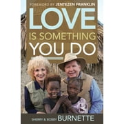 Love Is Something You Do (Paperback)