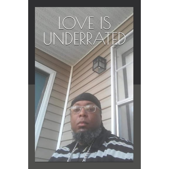 Love Is Underrated, (Paperback)