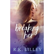 Love Is War Breaking Her, Book 2, Paperback