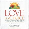 thumbnail image 1 of Love Is a Choice: The Definitive Book on Letting Go of Unhealthy Relationships (Audiobook), 1 of 1