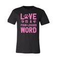 thumbnail image 1 of Love Is a Four-Legged Word T-Shirt, 1 of 1