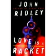 thumbnail image 1 of Pre-Owned Love Is a Racket (Paperback) 0345434099 9780345434098, 1 of 1