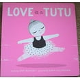 thumbnail image 1 of Pre-Owned Love Is a Tutu Paperback, 1 of 1