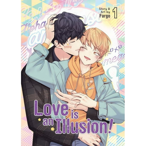 Love Is an Illusion! Love Is an Illusion! Vol. 1, (Paperback)