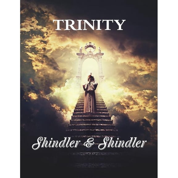 Love Is the Nature of Existence Trinity: The father, the Son, the Holy Ghost, Book 3, (Paperback)