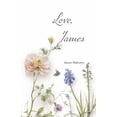 thumbnail image 1 of Love, James : Poems of Sickness and Loss (Paperback), 1 of 1