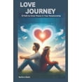 thumbnail image 1 of Love Journey: A Path to Inner Peace in Your Relationship (Paperback), 1 of 1