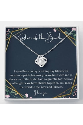 Love Knot, Gift For Sister Of The Bride Wedding Gift From Bride To Sister On My Wedding Day Gift From Bride To Sister Of The Bride Present, Anniversary Gift, Necklace With Message Card & Box, Jewelry
