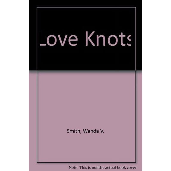Pre-Owned Love Knots Hardcover