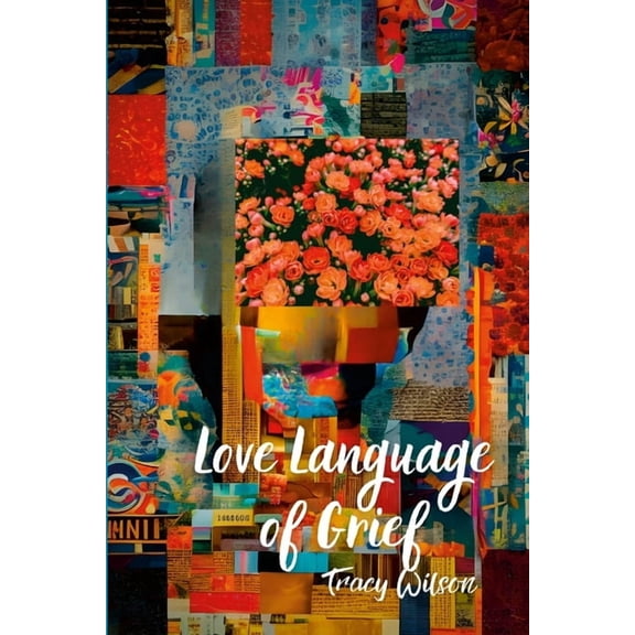 Love Language of Grief, (Paperback)
