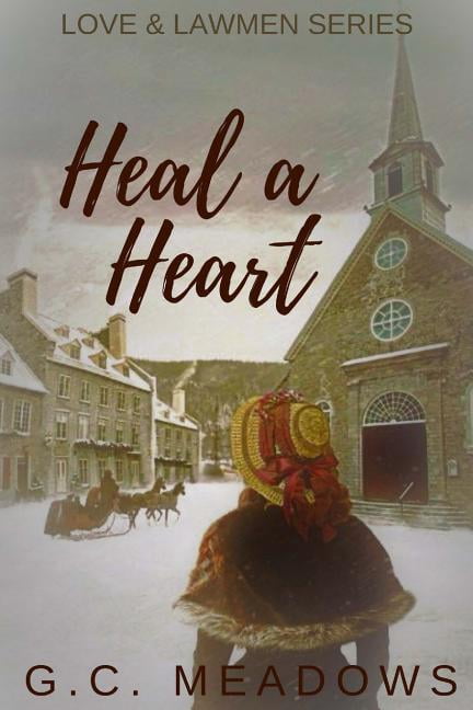 Love & Lawmen: Heal a Heart (Paperback)