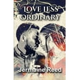 thumbnail image 1 of Love Less Ordinary (Paperback), 1 of 1
