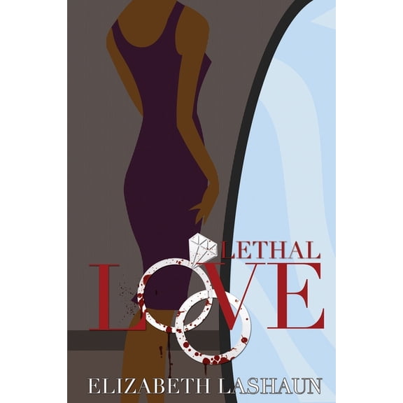 Love: Lethal Love (Paperback)