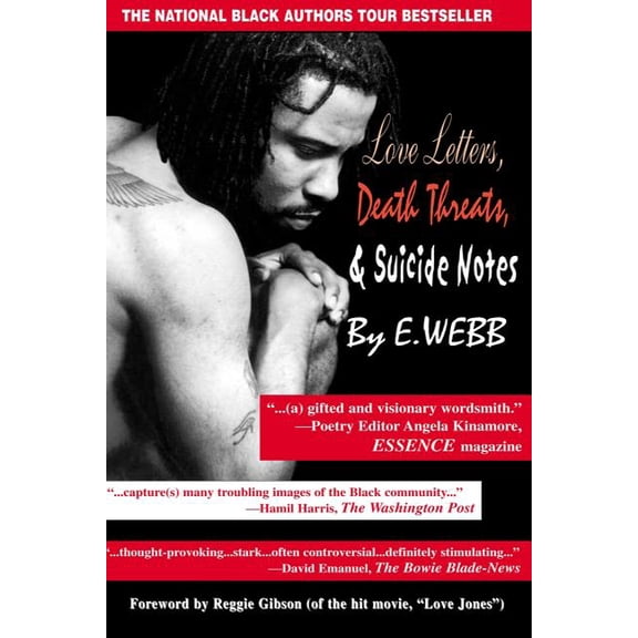 Love Letters, Death Threats & Suicide Notes: New & Selected Poems & Essays (1991 - 1998)