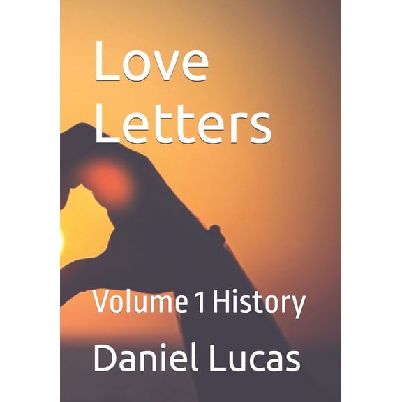 Love Letters: Volume 1 History (Paperback)