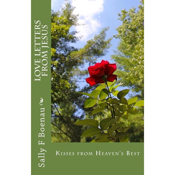 Love Letters from Jesus: Kisses from Heaven's Best, (Paperback)