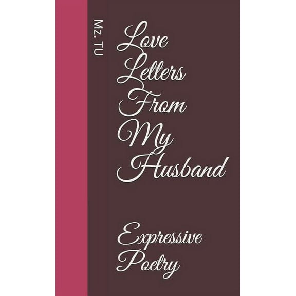Love Letters from My Husband: Expressive Poetry (Paperback)
