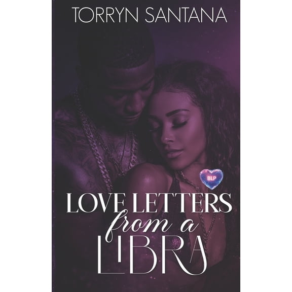 Love Letters from a Libra: (BLP Signs of Love Book 13), (Paperback)