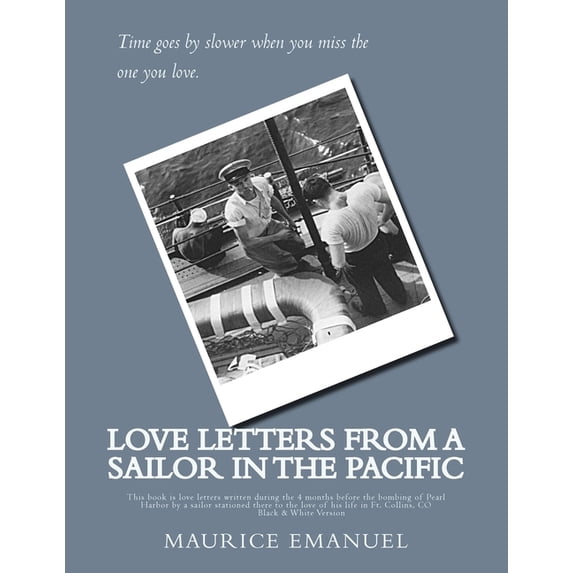 Love Letters from a Sailor in the Pacific: Black & White Version (Paperback)