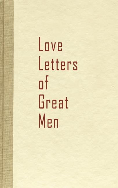 洋書 The World's Greatest Love Letters The World's Greatest Love Letters: Michael Kelahan