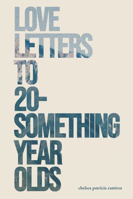 Love Letters to 20-Something Year Olds, (Paperback)