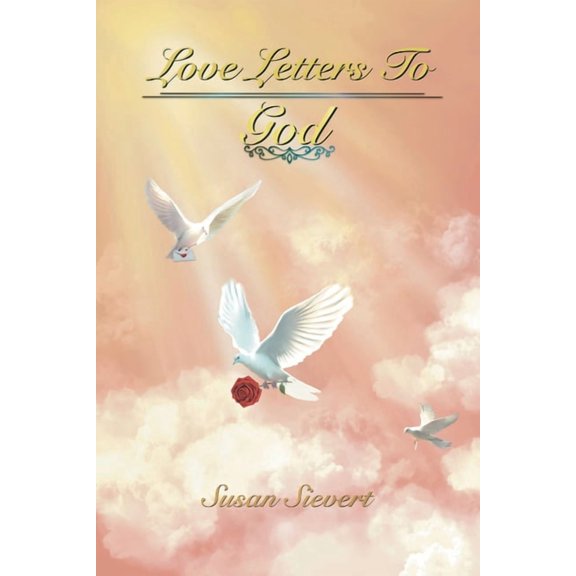 Love Letters to God, (Paperback)