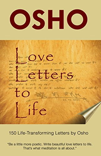 Pre-Owned Love Letters to Life: 150 Life-Transforming Letters by Osho ...
