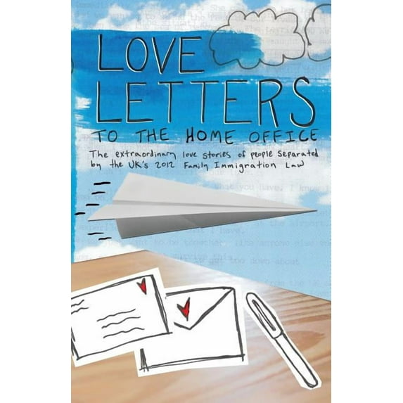 Love Letters to the Home Office (Paperback)