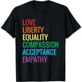 thumbnail image 1 of Love Liberty Equality Human Rights Social Justice Kindness T-Shirt, 1 of 4