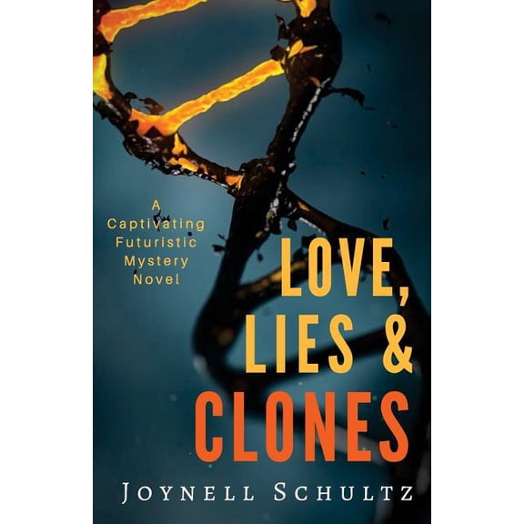 Love, Lies & Clones (Paperback)