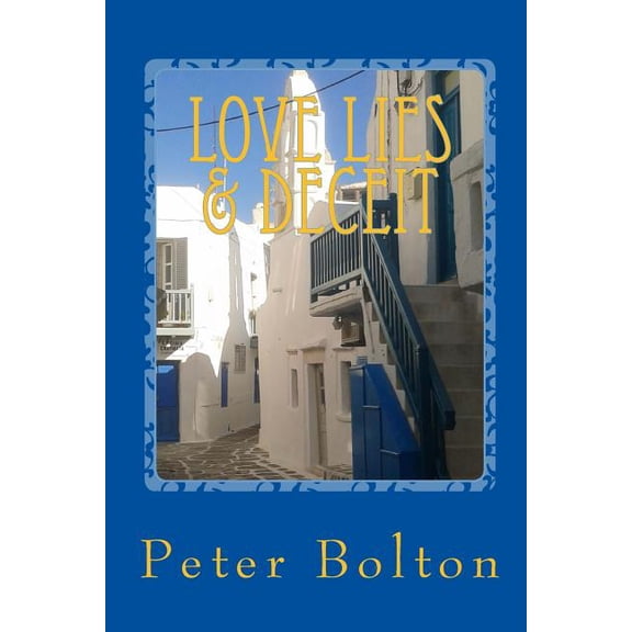Love, Lies & Deceit