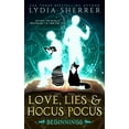 thumbnail image 1 of Pre-Owned Love, Lies, and Hocus Pocus Beginnings (Paperback) 0997339101 9780997339109, 1 of 1