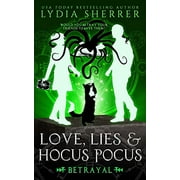 Pre-Owned Love, Lies, and Hocus Pocus Betrayal: The Lily Singer Adventures Book 5 (Volume 5) (A Lily Singer Cozy Fantasy Adventure), 9781950267002, 1950267008, Paperback,
