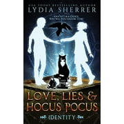 Pre-Owned Love, Lies, and Hocus Pocus Identity: The Lily Singer Adventures: 6 (A Cozy Fantasy Adventure) Paperback