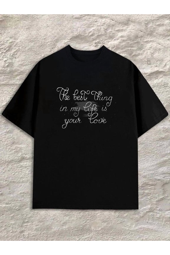 Love Life Best Thing men black New spring and autumn trendy printed T-shirts Classic Unisex Shirt Graphic tshirts Vintage Unisex Shirt Graphic Tee tshirts