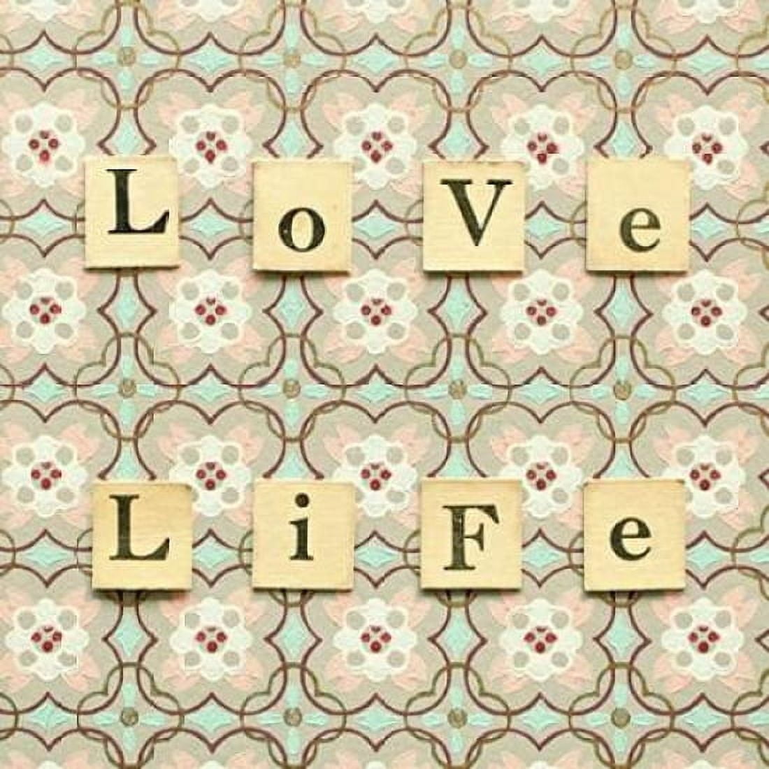 Love Life Canvas Art - Vicki Dvorak (24 x 24)