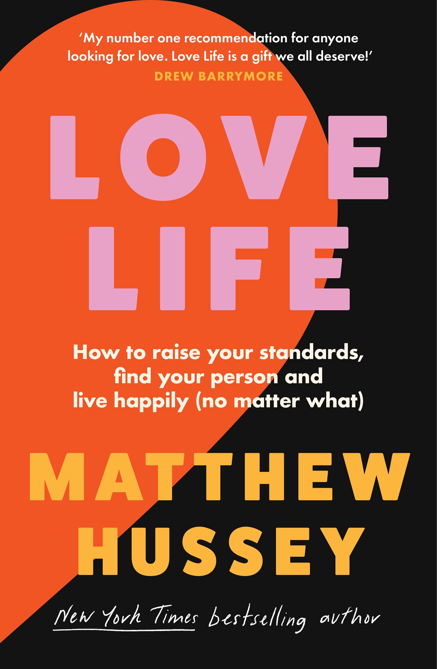 Love Life How To Raise Your (Paperback) by Matthew Hussey